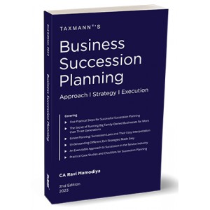 Taxmann's Business Succession Planning by Ravi Mamodiya [Edn. 2023]